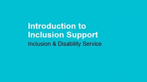 Thumbnail for Introduction to Inclusion Support