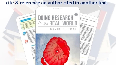 Thumbnail for entry Secondary referencing: how to cite and reference an author cited in another text