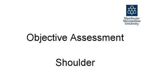 Thumbnail for entry Objective Assessment - Shoulder
