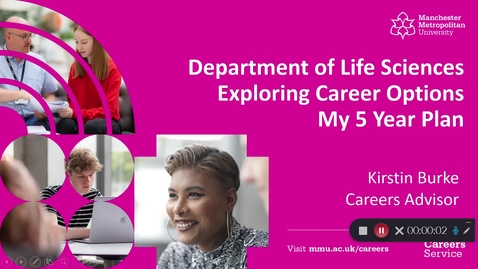 Thumbnail for entry Dept of Life Sciences | Exploring Career Options &amp; My 5 Year Plan