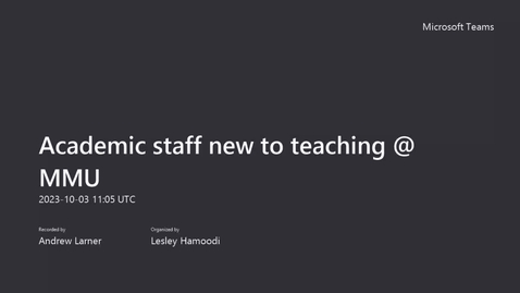 Thumbnail for entry Academic staff new to teaching October 2023