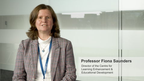 Thumbnail for entry Learning Enhancement and Educational Development Welcome Introduction | Professor Fiona Saunders