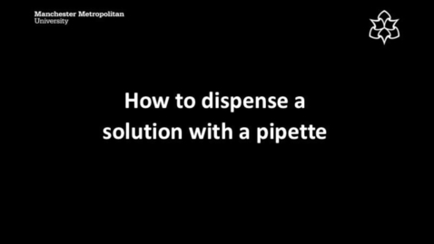 Thumbnail for entry How to Dispense a solution with a pipette