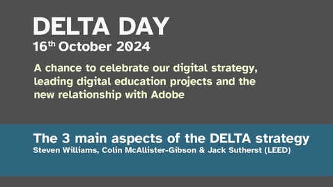Thumbnail for The 3 main aspects of the DELTA Strategy - Digital Education Team (LEED)
