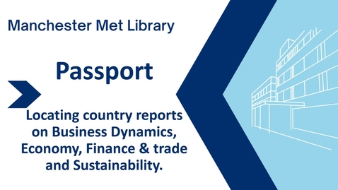 Thumbnail for entry Passport: accessing business dynamics and economy, finance, trade and sustainability reports