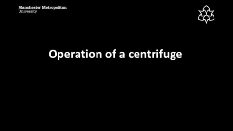 Thumbnail for entry Operation of a Centrifuge