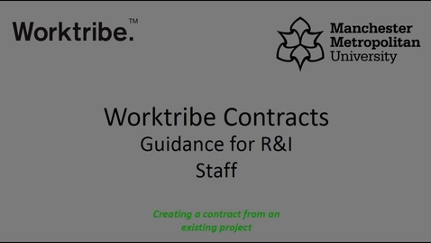 Thumbnail for Worktribe Contracts Guidance – Creating a Contract from an Existing Project