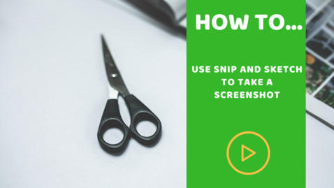 Thumbnail for How to use snip and sketch to take a screenshot