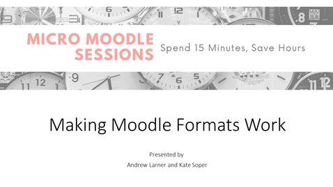 Thumbnail for Micro Moodle: Making Moodle Formats Work