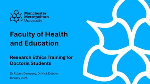 Thumbnail for Doctoral Student Research Ethics training (January 2025)