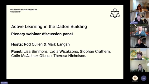 Thumbnail for entry Active Learning in the Dalton Building: Plenary Webinar discussion panel 23rd April 2024