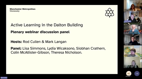 Thumbnail for Active Learning in the Dalton Building: Plenary Webinar discussion panel 23rd April 2024