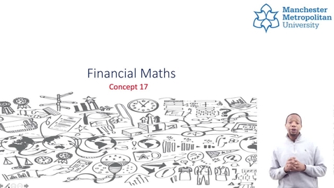 Thumbnail for entry Concept 17_Financial Maths .mp4