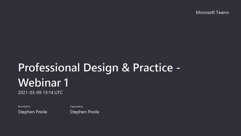 Thumbnail for entry Professional Design &amp; Practice -session 3