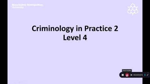 Thumbnail for entry Criminology in Practice 2 Week 2 Overview Gemma