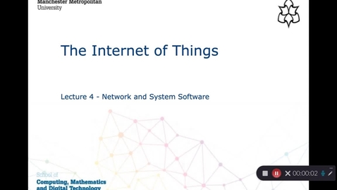 Thumbnail for entry Presentation 5 : IoT Networks and Operating Systems