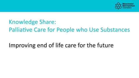 Thumbnail for Improving end of life care for the future