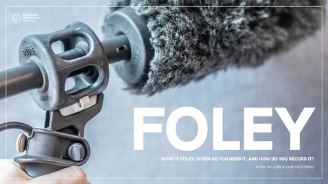 Thumbnail for Intro to Foley - Full Session