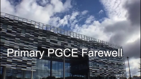 Thumbnail for Primary PGCE Farewell Messages 2024