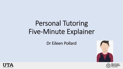 Thumbnail for entry Personal Tutoring Five-Minute Explainer
