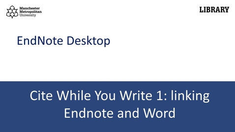 Thumbnail for entry Endnote Desktop 20: linking your Endnote library with Word