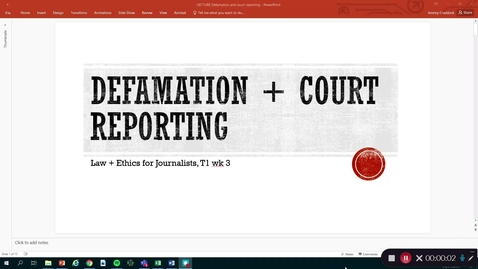 Thumbnail for entry Law and Ethics 1: Defamation and Court Reporting