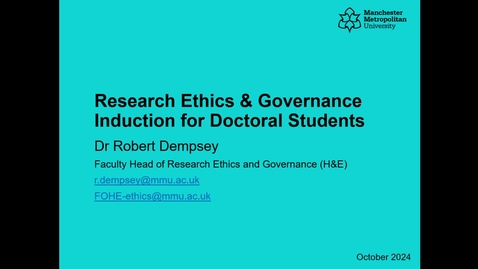 Thumbnail for Doctoral Student Research Ethics Induction (October 24)
