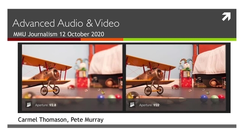 Thumbnail for Advanced Audio and Video - Week 5
