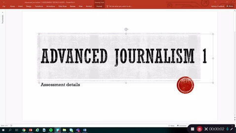 Thumbnail for entry ADVANCED JOURNALISM 1: Assessment Details