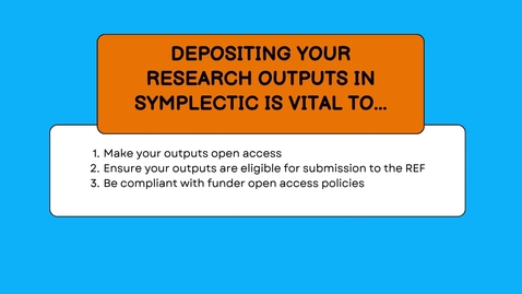 Thumbnail for Depositing your research outputs in Symplectic