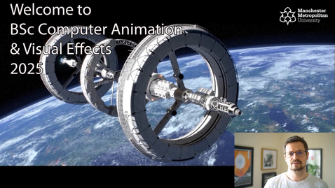 Thumbnail for Welcome to BSc Computer Animation &amp; Visual Effects 2025