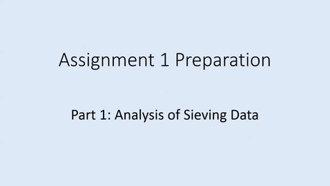 Thumbnail for entry 6F4Z3102 Sieving Analysis