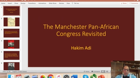 Thumbnail for entry The Manchester Pan-African Congress Revisited,  Professor Hakim Adi (Professor of the History of Africa and the African Diaspora, University of   Chichester)