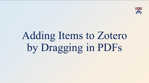 Thumbnail for entry Adding Items to Zotero by Dragging in PDFs