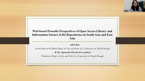 Thumbnail for entry Web-based Prosodic Perspectives of Open Access Library and Information Science (LIS) Repositories in South Asia and East Asia - Aditi Roy