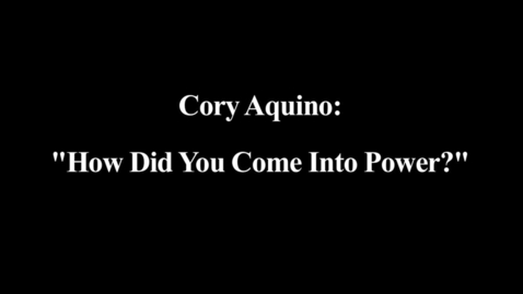 Thumbnail for Corey Aquino - How She Came into Power 2