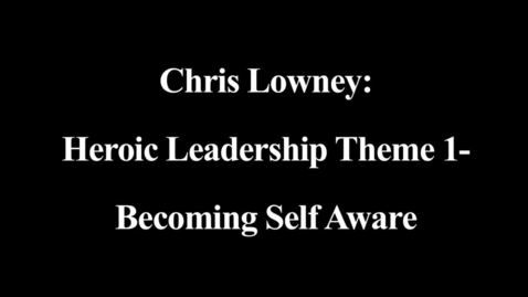 Thumbnail for Chris Lowney - First Theme of Heroic Leadership_ Self Awareness