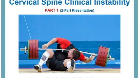Thumbnail for MSK III - CERVICAL SPINAL CLINICAL INSTABILITY PART 1 - VOPP - JRot