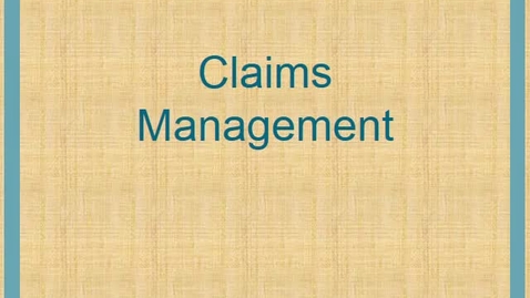 Thumbnail for Unit 10 Claims Management