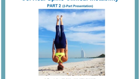 Thumbnail for MSK III - CERVICAL SPINE CLINICAL INSTABILITY PART 2 - Clinical Mngt - VOPP - JRot