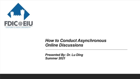Thumbnail for entry How to Conduct Asynchronous Online Discussions