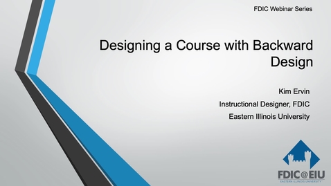Thumbnail for entry Designing a Course with Backward Design