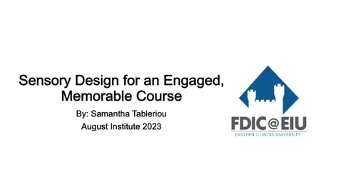 Thumbnail for Sensory Design for an Engaged, Memorable Course