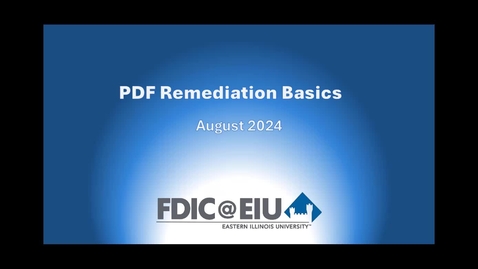 Thumbnail for PDF Accessibility - Remediation Basics