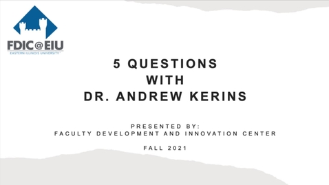 Thumbnail for entry 5 Questions with Dr. Andrew Kerins