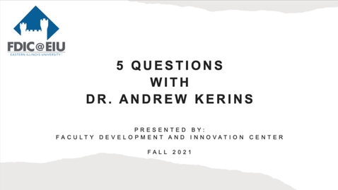 Thumbnail for 5 Questions with Dr. Andrew Kerins