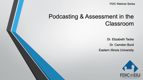 Thumbnail for entry Podcasting &amp; Assessment in the Classroom