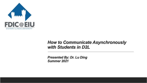 Thumbnail for How to Communicate Asynchronously with Students in D2L