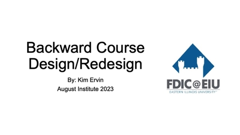 Thumbnail for Designing a Course with Backward Design