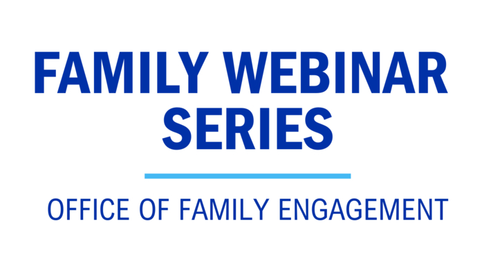 Family Webinar Series: Advising and Course Selection